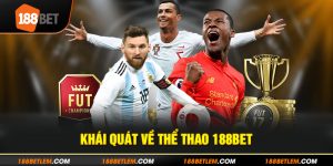 Thể thao 188bet – Sảnh cược hàng đầu